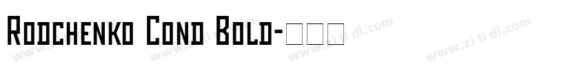 Rodchenko Cond Bold字体转换